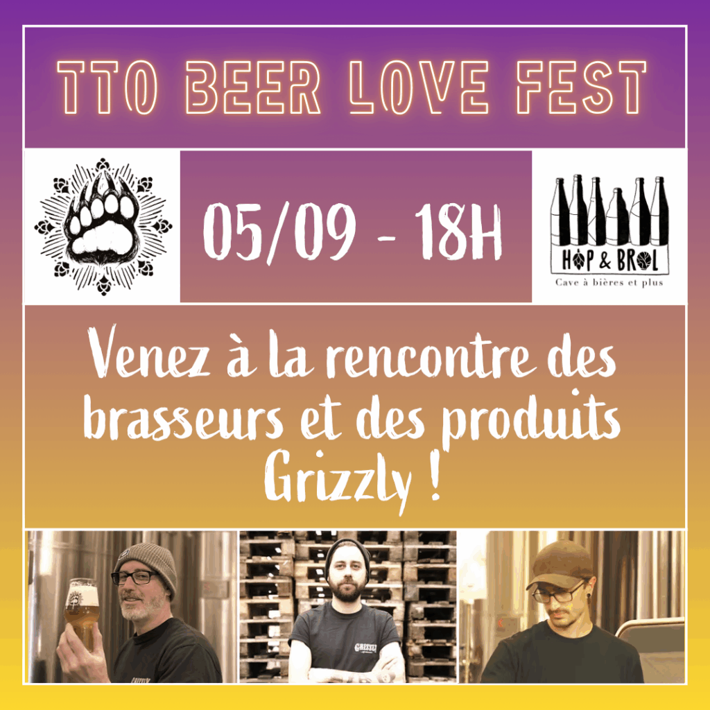 TTO Grizzly chez Hop and Brol 05/09